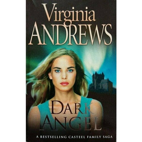  Virginia Andrews. Dark Angel