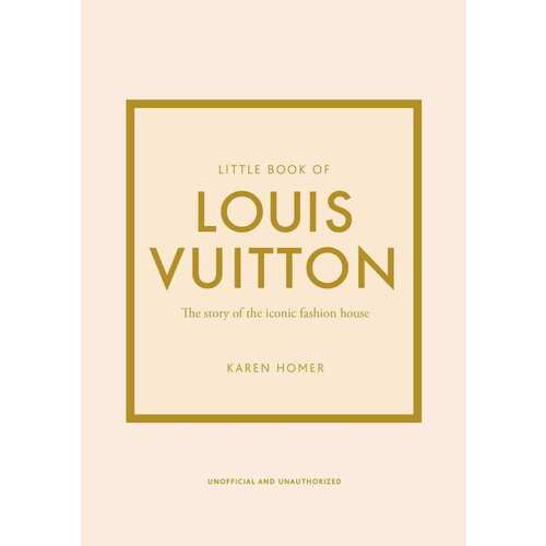  Karen Homer. Little Book of Louis Vuitton