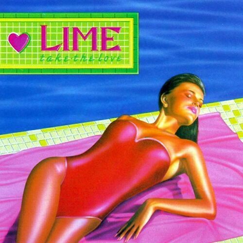Виниловые пластинки Виниловая пластинка Lime – Take The Love LP