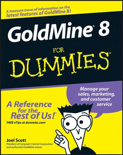 Базы данных GoldMine 8 For Dummies