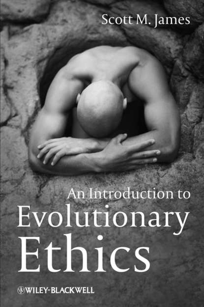 Философия An Introduction to Evolutionary Ethics