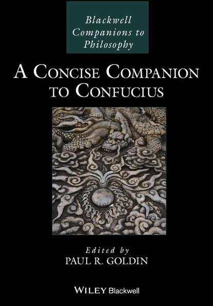 Афоризмы и цитаты A Concise Companion to Confucius
