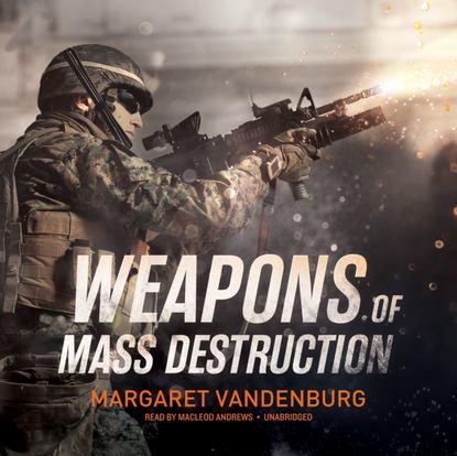 Боевики: Прочее Weapons of Mass Destruction