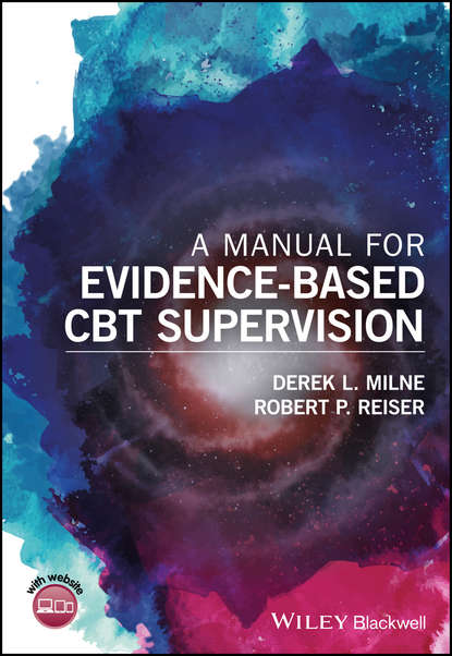  A Manual for Evidence-Based CBT Supervision