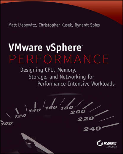 ОС и Сети VMware vSphere Performance. Designing CPU, Memory, Storage, and Networking for Performance-Intensive Workloads