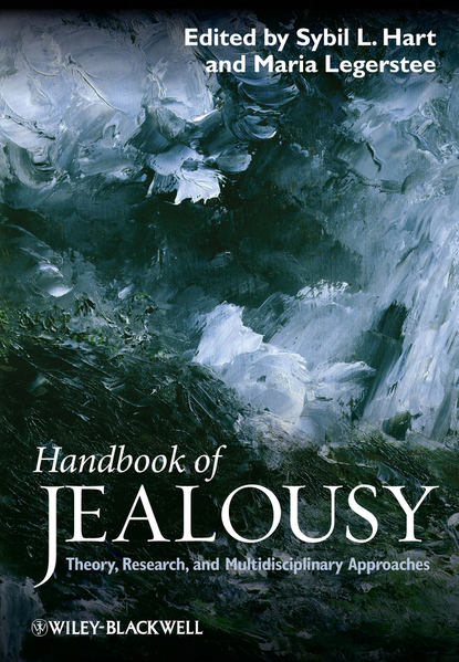 Социальная психология Handbook of Jealousy. Theory, Research, and Multidisciplinary Approaches