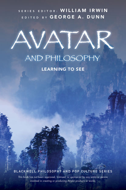 Философия  ЛитРес Avatar and Philosophy. Learning to See