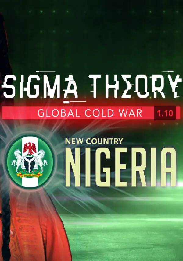 Sigma Theory: Global Cold War. Sigma Theory: Nigeria - Additional Nation