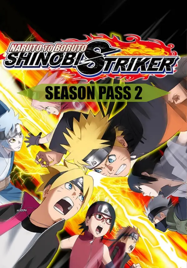 NARUTO TO BORUTO: SHINOBI STRIKER - Season Pass 2