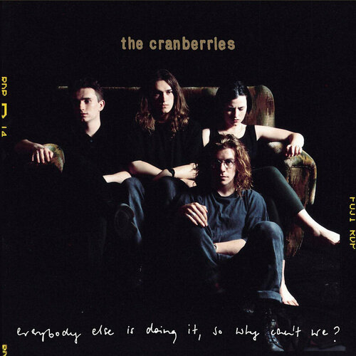 Виниловая пластинка The Cranberries – Everybody Else Is Doing It, So Why Can't