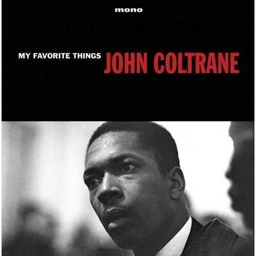 COLTRANE, JOHN My Favorite Things, LP (Limited Edition,180 Gram High Quality,