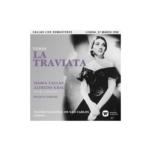 Компакт-Диски, Warner Classics, MARIA CALLAS - Verdi: La Tra