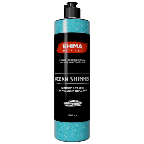 Очистители и полироли  Яндекс Маркет SHIMA DETAILER OCEAN SHIMMER Шиммер для шин с бирюзовым мерц