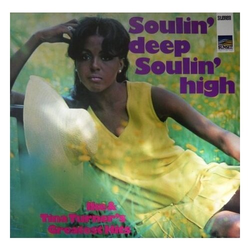 Старый винил, Sunset Records, IKE & TINA TURNER - Soulin' Deep Soulin' High -