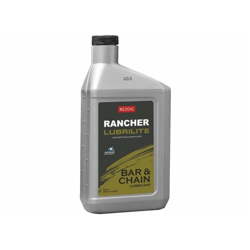 Масло Rancher LUBRILITE цепное 0,946 л. REZOIL