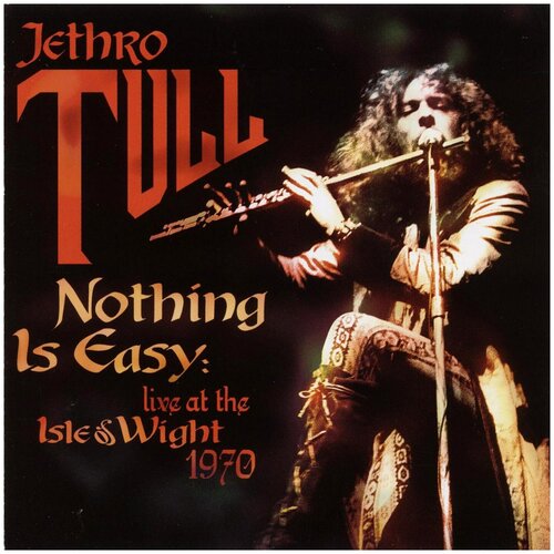 Jethro Tull – Nothing Is Easy: Live At The Isle Of Wight 1970 (2