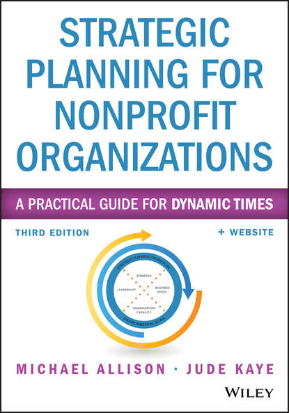 Strategic Planning for Nonprofit Organizations. A Practical Guide for Dynamic Times