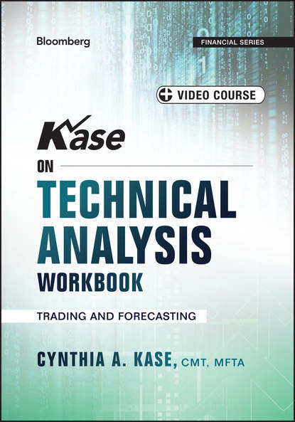  Kase on Technical Analysis Workbook. Trading and Forecasting