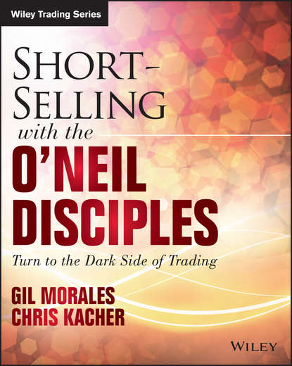 зарубежная деловая литература  ЛитРес Short-Selling with the O'Neil Disciples. Turn to the Dark Side of Trading