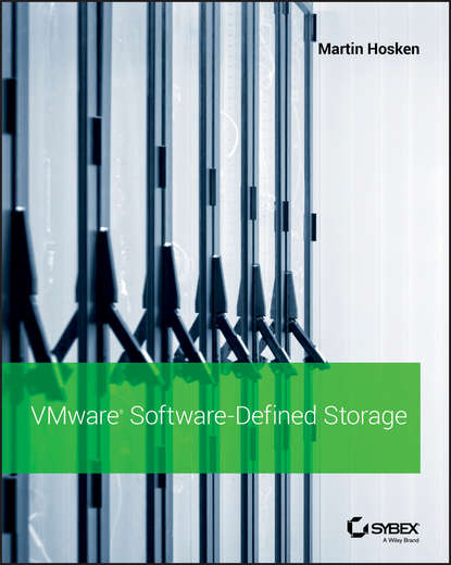  VMware Software-Defined Storage. A Design Guide to the Policy-Driven, Software-Defined Storage Era