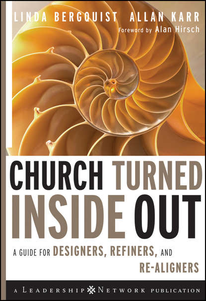  Church Turned Inside Out. A Guide for Designers, Refiners, and Re-Aligners