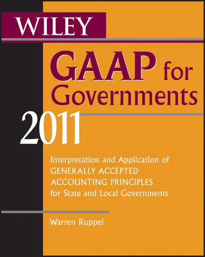 учебная литература  ЛитРес Wiley GAAP for Governments 2011. Interpretation and Application of Generally Accepted Accounting Principles for State and Local Governments