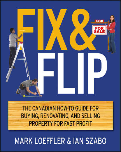 недвижимость  ЛитРес Fix and Flip. The Canadian How-To Guide for Buying, Renovating and Selling Property for Fast Profit