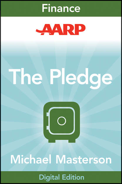 AARP The Pledge. Your Master Plan for an Abundant Life