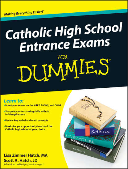 учебная литература  ЛитРес Catholic High School Entrance Exams For Dummies