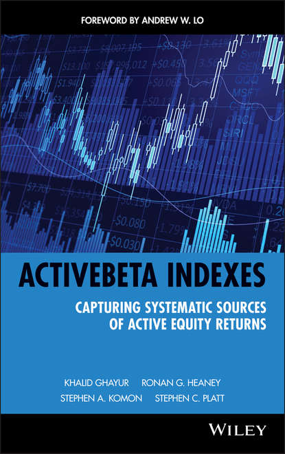 ActiveBeta Indexes. Capturing Systematic Sources of Active Equity Returns