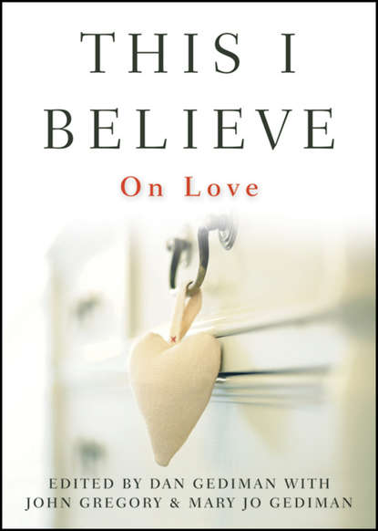 семейная психология  ЛитРес This I Believe. On Love