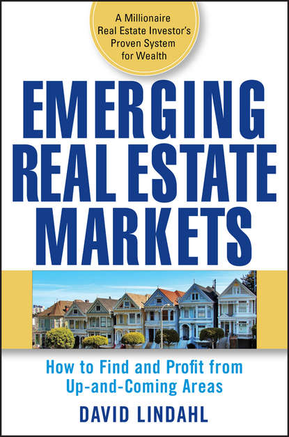 недвижимость  ЛитРес Emerging Real Estate Markets. How to Find and Profit from Up-and-Coming Areas