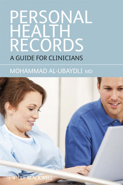 Personal Health Records. A Guide for Clinicians