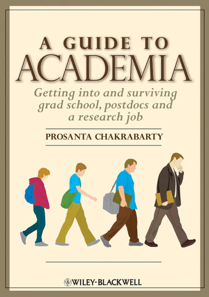 зоология A Guide to Academia. Getting into and Surviving Grad School, Postdocs and a Research Job