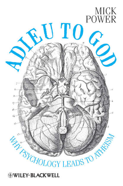 зарубежная религиозная литература Adieu to God. Why Psychology Leads to Atheism