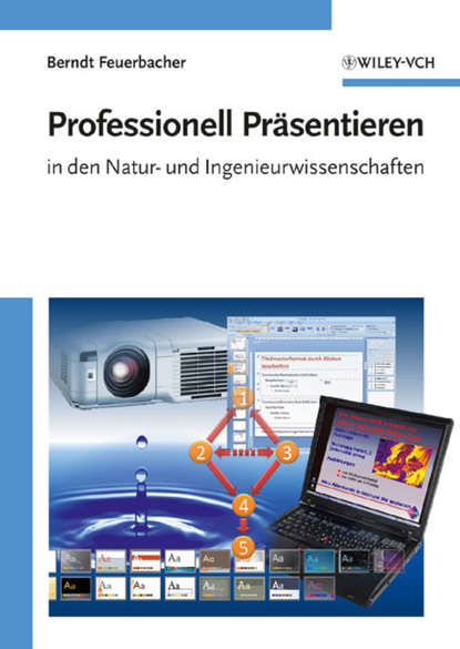 Professionell Pr?sentieren in den Natur- und Ingenieurwissenschaften