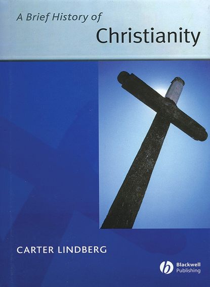   ЛитРес A Brief History of Christianity