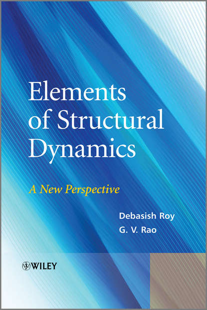 Elements of Structural Dynamics. A New Perspective