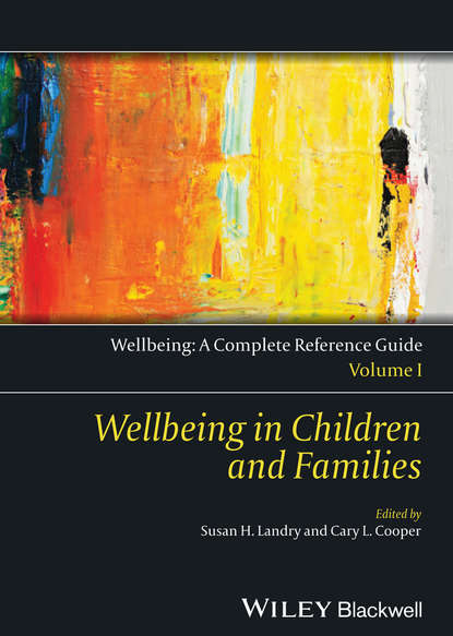 Wellbeing: A Complete Reference Guide, Wellbeing in Children and Families