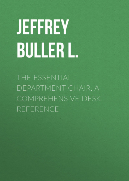 The Essential Department Chair. A Comprehensive Desk Reference