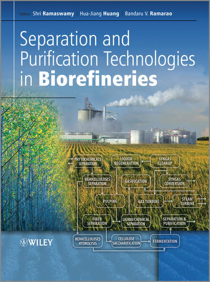 общая химия Separation and Purification Technologies in Biorefineries