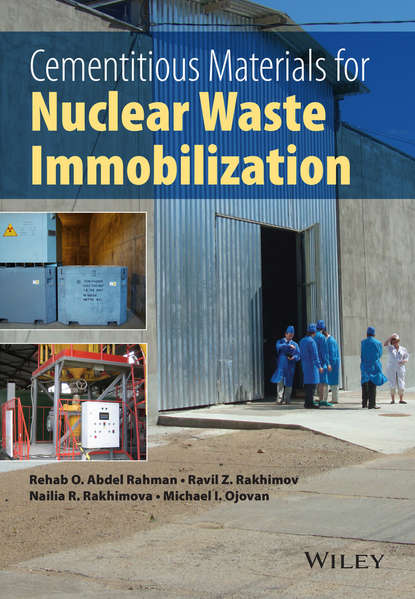 органическая химия Cementitious Materials for Nuclear Waste Immobilization