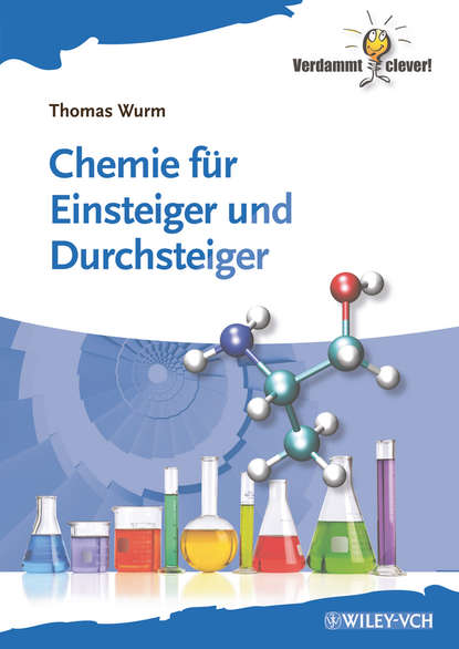 Chemie f?r Einsteiger und Durchsteiger