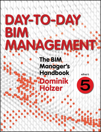 основы строительства The BIM Manager's Handbook, Part 5