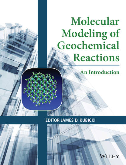 органическая химия Molecular Modeling of Geochemical Reactions