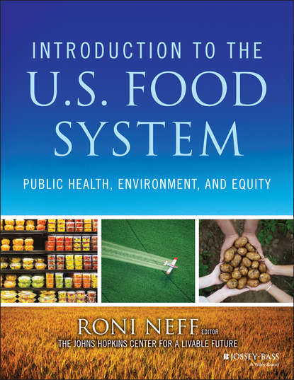 Introduction to the US Food System