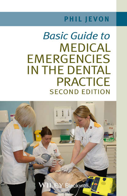 стоматология Basic Guide to Medical Emergencies in the Dental Practice