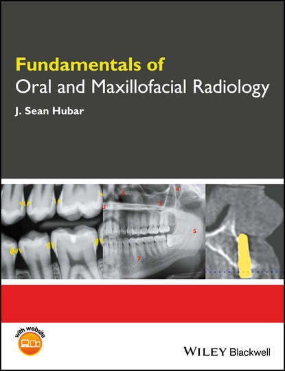 стоматология Fundamentals of Oral and Maxillofacial Radiology