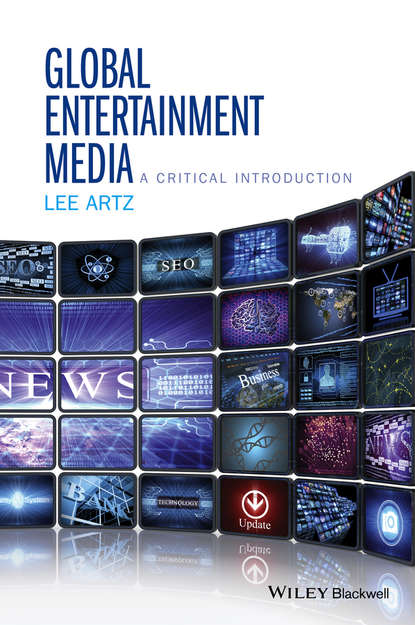 телевидение Global Entertainment Media: A Critical Introduction