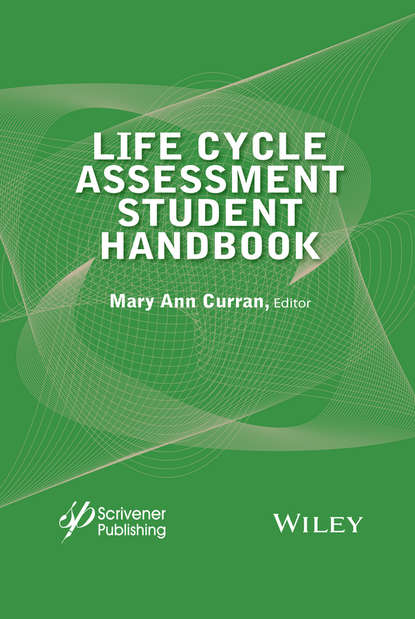 Life Cycle Assessment Student Handbook